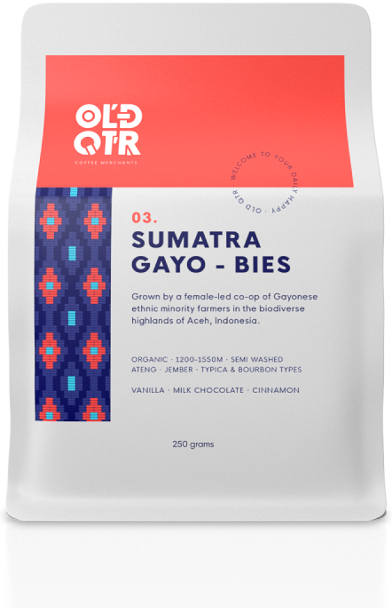 Old Quarter Coffee Merchants – Home of Daily Happy - Roasters of the best sustainable, organic, ethical & Direct Trade Specialty Coffee from Southeast Asia. Based in Ballina NSW (Just south of Byron bay) Available for Wholesale. Picture Sumatra Gayo - Bies Single Origin Coffee Bag, no background